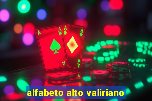 alfabeto alto valiriano